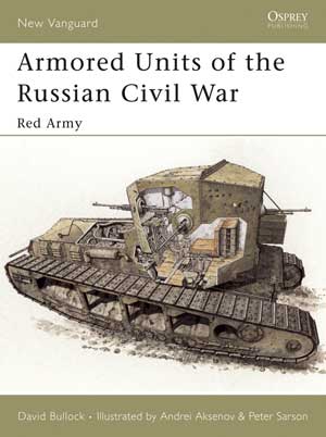 Armored Units of the Russian Civil War